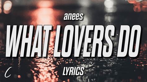 what do lovers do|do what lovers do lyrics.